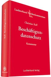 Beschäftigtendatenschutz: Kommentar Beschäftigtendatenschutz: Kommentar
