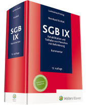 SGB IX - Kommentar: Rehabilitation und Teilhabe von Menschen mit Behinderung SGB IX - Kommentar: Rehabilitation und Teilhabe von Menschen mit Behinderung