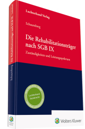 Die Rehabilitationsträger des SGB und ihr Leistungsspektrum: Praxishandbuch Die Rehabilitationsträger des SGB und ihr Leistungsspektrum: Praxishandbuch