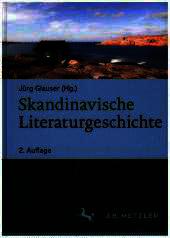 Skandinavische Literaturgeschichte Skandinavische Literaturgeschichte