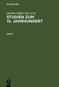 Studien zum 15. Jahrhundert: Festschrift für Erich Meuthen