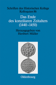 Das Ende des konziliaren Zeitalters (1440-1450): Versuch einer Bilanz