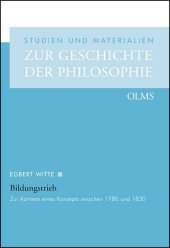 Bildungstrieb: Zur Karriere eines Konzepts zwischen 1780 und 1830