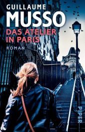 Das Atelier in Paris: Roman Das Atelier in Paris: Roman