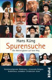 Spurensuche: Die Weltreligionen auf dem Weg 1 und 2 | Stammesreligionen, Hinduismus, chinesische Religion, Buddhismus, Judentum, Christentum, Islam. Mit zahlreichen Farb- und Schwarzweißabbildungen. Stammesreligionen, Hinduismus, chinesische Religion, Buddhismus, Jude