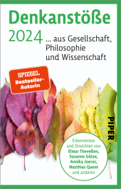 Denkanstöße 2024: ... aus Gesellschaft, Philosophie und Wissenschaft | Jahrbuch u.a. mit Elmar Theveßen, Susanne Götze, Annika Joeres, Matthias Quent u. v. m. Denkanstöße 2024: ... aus Gesellschaft, Philosophie und Wissenschaft | Jahrbuch u.a. mit Elmar Theveßen, Susanne Götze, Annika Joeres, Matthias Quent u. v. m.