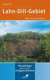 Lahn-Dill-Gebiet: Riffe, Erz und edler Marmor