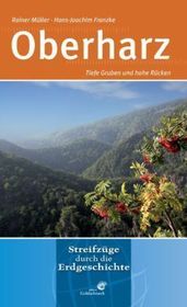 Oberharz: Tiefe Gruben und hohe Rücken