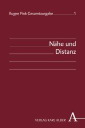 Nähe und Distanz: Studien zur Phänomenologie