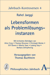 Lebensformen als Problemlösungsinstanzen: Jahrbuch-Kontroversen 4
