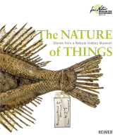 The Nature of Things: Stories from a Natural History Museum