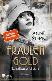 Fräulein Gold: Schatten und Licht; .