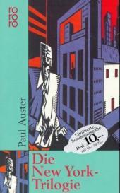 Die New York-Trilogie: Stadt aus Glas; Schlagschatten; Hinter verschlossenen Türen. Deutsch v. Joachim A. Frank
