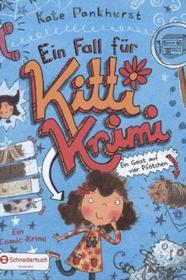 Ein Fall für Kitti Krimi - Ein Geist auf vier Pfötchen: Ein Comic-Krimi
