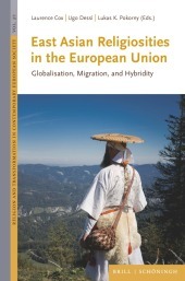 East Asian Religiosities in the European Union: Globalisation, Migration, and Hybridity