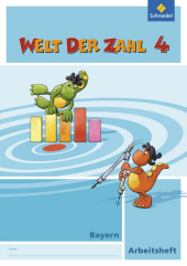 Welt der Zahl - Ausgabe 2014 für Bayern: Arbeitsheft 4