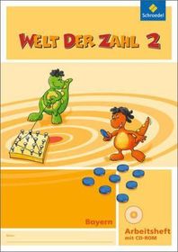 Welt der Zahl - Ausgabe 2014 für Bayern: Arbeitsheft 2 mit CD-ROM