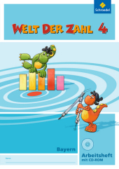 Welt der Zahl - Ausgabe 2014 für Bayern: Arbeitsheft 4 mit CD-ROM
