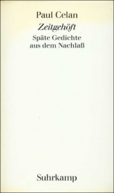 Zeitgehöft: Späte Gedichte aus dem Nachlaß