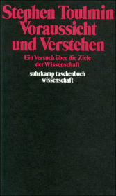 Voraussicht und Verstehen: Ein Versuch über die Ziele der Wissenschaft. Mit einem Vorwort von Jacques Barzun