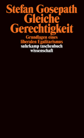Gleiche Gerechtigkeit: Grundlagen eines liberalen Egalitarismus Gleiche Gerechtigkeit: Grundlagen eines liberalen Egalitarismus