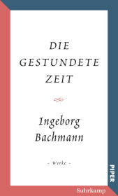Salzburger Bachmann Edition - Die gestundete Zeit: Die gestundete Zeit