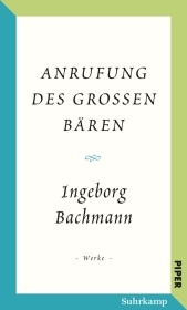 Salzburger Bachmann Edition - Anrufung des Großen Bären: Anrufung des Großen Bären | Ein Meilenstein der deutschsprachigen Lyrik nach 1945 | Erstmals mit ausführlichem Kommentar