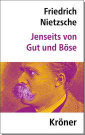 Jenseits von Gut und Böse Jenseits von Gut und Böse