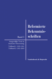 Reformierte Bekenntnisschriften: Bd. 5