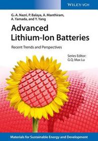 Advanced Lithium?Ion Batteries: Recent Trends and Perspectives Advanced Lithium?Ion Batteries: Recent Trends and Perspectives