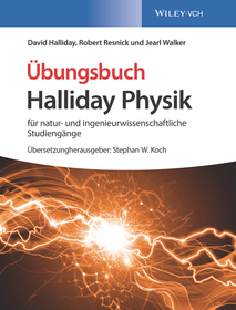 Halliday Physik für natur–und ingenieurwissenschaftliche Studiengänge – Übungsbuch: bungsbuch