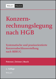 Konzernrechnungslegung nach HGB: Systematische und praxisorientierte Konzernabschlusserstellung nach BilRUG