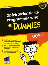 Objektorientierte Programmierung für Dummies: Objektorientierte Programmierung Fur Dummies