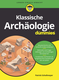 Klassische Archäologie für Dummies