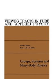 Groups, Systems and Many-Body Physics