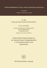 Experimentelle Untersuchungen an der überströmenden Flüssigkeitsschicht in Vollmantelschleudern ohne Überlaufrand