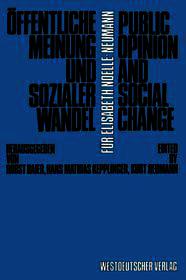 Öffentliche Meinung und sozialer Wandel / Public Opinion and Social Change