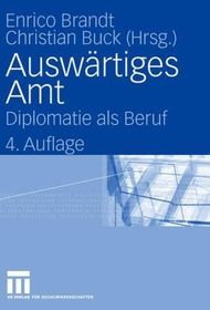Auswärtiges Amt: Diplomatie als Beruf