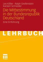 Die Mitbestimmung in der Bundesrepublik Deutschland: Eine Einführung