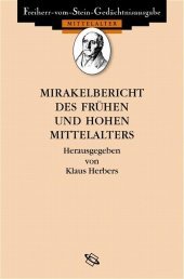 Mirakelberichte des frühen und hohen Mittelalters: Latein.-Dtsch.