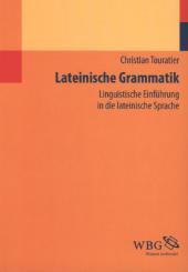 Lateinische Grammatik: Linguistische Einführung in die lateinische Sprache