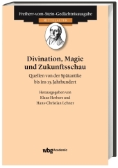 Freiherr-vom-Stein-Gedächtnisausgabe, Reihe A: Ausgewählte Quellen zur Geschichte des Mittelalters: Quellen von der Spätantike bis ins 15. Jahrhundert