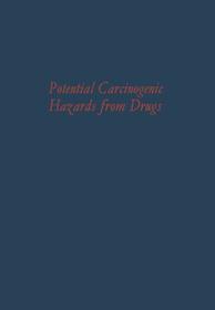 Potential Carcinogenic Hazards from Drugs: Evaluation of Risks