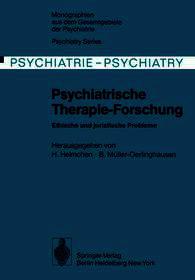 Psychiatrische Therapie-Forschung: Ethische und juristische Probleme
