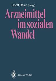 Arzneimittel im sozialen Wandel
