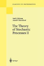 The Theory of Stochastic Processes II