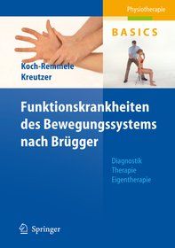Funktionskrankheiten des Bewegungssystems nach Brügger: Diagnostik, Therapie, Eigentherapie