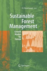 Sustainable Forest Management: Growth Models for Europe Sustainable Forest Management: Growth Models for Europe