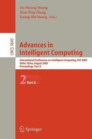 Advances in Intelligent Computing: International Conference on Intelligent Computing, ICIC 2005, Hefei, China, August 23-26, 2005, Proceedings, Part II