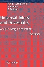Universal Joints and Driveshafts: Analysis, Design, Applications